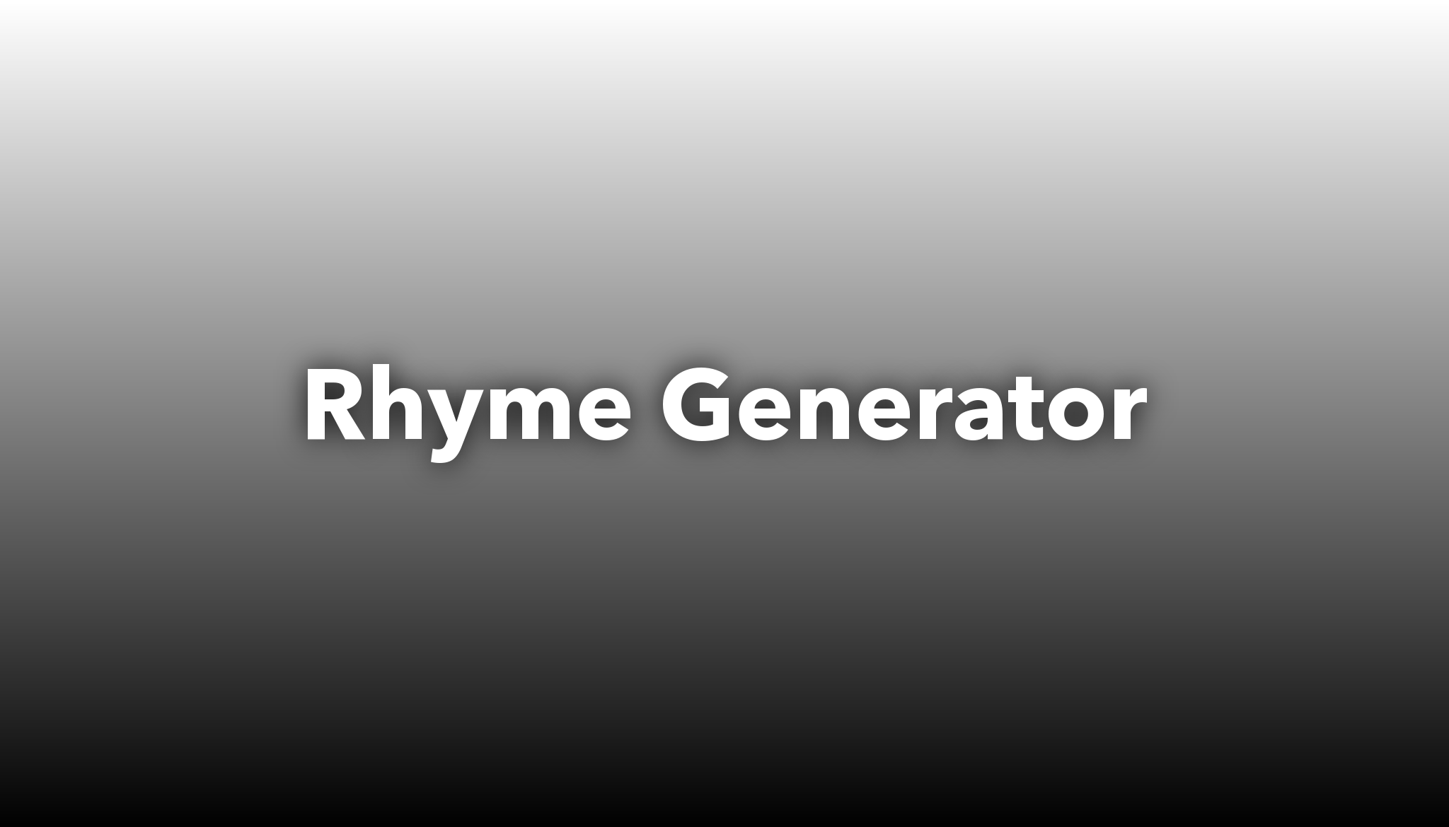 Rhyme Generator | Nichesss